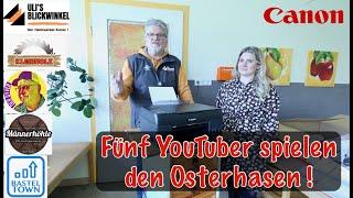 Fünf YouTuber spielen den Osterhasen ! Kindergarten Projekt mit Canon Deutschland. Frohe Ostern !