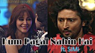 Hum Pagal Nahi Hai ft. SiMi | Sid Monami vm | ZDMN Fan Forever