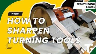 Sharpening For Woodturning: Introduction