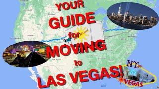 Your GUIDE for MOVING to LAS VEGAS