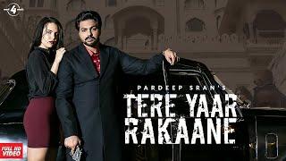 Tere Yaar Rakaane | Pardeep Sran | Kunwar Brar | Latest Punjabi Song 2020 | Mad 4 Music