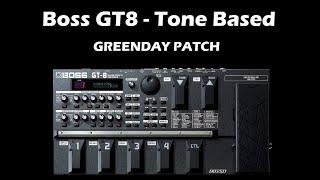 Tone Based - Boss GT8 - Green Day patch