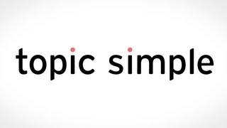 What is Topic Simple?