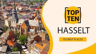 Top 10 Best Tourist Places to Visit in Hasselt | Belgium - English