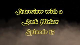 Interview with a Lock Picker - Episode 13 - Steve's Lock Picking #interview #lockpicking #locksport