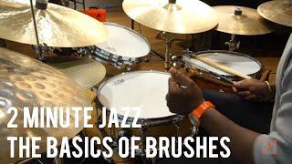 The Basics of Brushes - Ulysses Owens, Jr. | 2 Minute Jazz