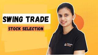 Pick stocks for Swing Trade in 2 minutes | By CA Akshatha Udupa