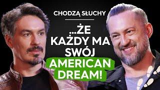 CAŁA PRAWDA O AMERICAN DREAM - Marcin Prokop & Tomasz Michniewicz || CHODZĄ SŁUCHY podcast