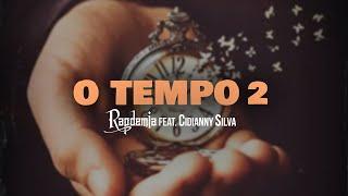 O TEMPO 2 - Rapdemia feat @cidiannysilva