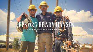 025 | Brady Hansen | A True Tradesman