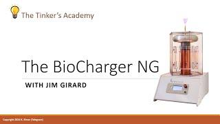 The BioCharger NG with Jim Girard