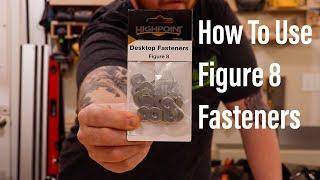 How to use Figure 8 Fasteners - desktop fasteners - woodworking tips and tricks