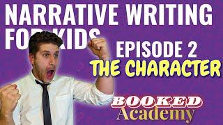 Narrative Writing For Kids | The Characters | Episode Two