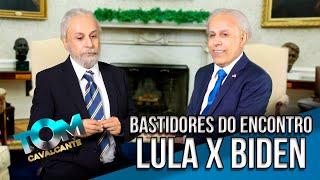 Bastidores do encontro Lula x Biden