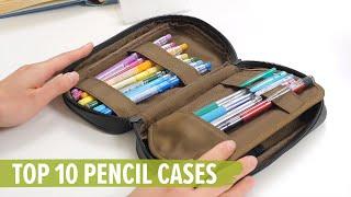 Top 10 Pencil Cases