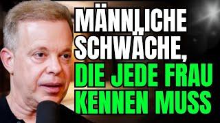 Männliche Schwächen, die jede Frau kennen muss | Joe Dispenza | Beziehungsratgeber