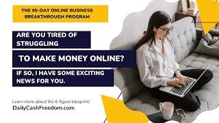 The 90 Day Online Business Breakthrough Program