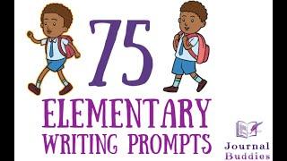 75 FUN Elementary Writing Prompts