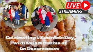 #BourdainDay with Luis & Sabina in Ensenada
