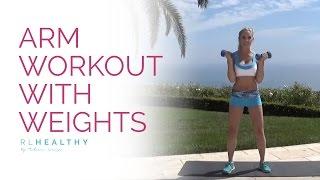 Arm Workout with Weights | Rebecca Louise