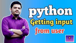 how to take input from user || python  tutorial for absolute beginners