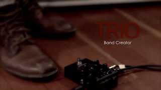 DigiTech® TRIO Band Creator Introduction