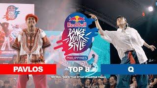 PAVLOS vs Q [Top 8] Red Bull Dance Your Style - Philippines 2023