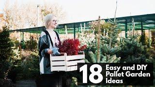 18 Easy and DIY Pallet Garden Ideas for Your Yard | Vertical Garden | Pallet Garden