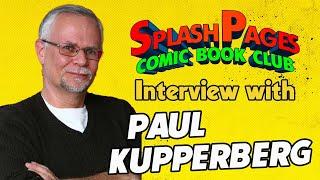 Paul Kupperberg LIVE on Splash Pages Comic Book Club