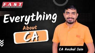 Everything About CA Course in 12 Mins| by CA Anshul Jain