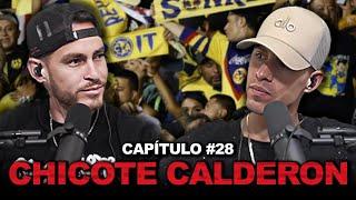 MI VERDAD SOBRE AMERICA Y CHIVAS- CHICOTE CALDERON- DISFRUTA EL VIAJE podcast... CAP#28.