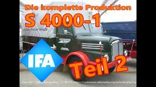 Die komplette Produktion des IFA S4000-1 in Zwickau 1959 - Teil 2