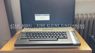 Atari 800 XL - Homecomputer - Ein Video für "Erstkäufer" eines guten 8Bit Computers!