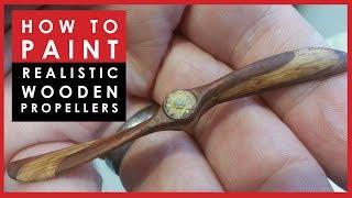 How to paint realistic wooden propellers for WW1 aircraft scale models