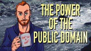 The Power of The Public Domain