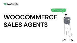 WooCommerce Sales Agents