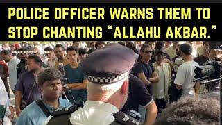 London Officer warns muslims for intimidating christians.