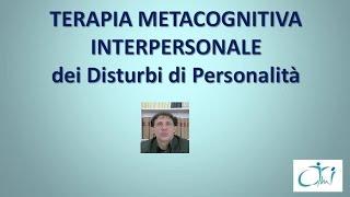 Giancarlo Dimaggio: la terapia metacognitiva interpersonale