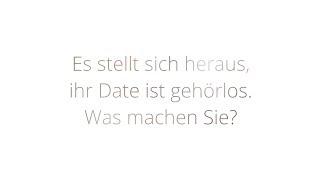 #socialbridge - Sie sind auf einem Date und ihr Date ist gehörlos. Was machen Sie?