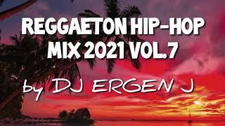 REGGAETON HIP-HOP R&B MIX VOL.7 by DJ ERGEN J    #reggaeton #urbana #musica #latino #hiphop