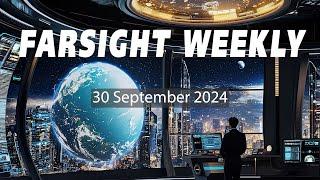 Farsight Weekly - 30 September 2024 with Shantae Science