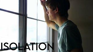 Isolation | Short Film