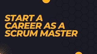 ازاي ابدأ الكارير و ابقى scrum master