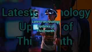 Latest technology updates of this month ️‍️‍  .#techshorts #latesttech #techverse