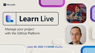 Learn Live: Manage your project with the GitHub Platform