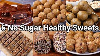 6 No Sugar Healthy Indian Sweets Recipes for any Occasion | Homemade Low Calorie Indian Desserts