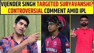BOXER VIJENDER SINGH NE IPL KE BEECH VAIBHAV SURYAVANSHI KO KIYA TARGET? #ipl2025