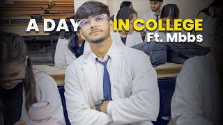 A DAY IN MEDICAL COLLEGE Ft. MBBS | VLOG