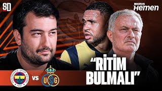 "BU TAKIMIN 1. STOPERİ.." | Fenerbahçe - Union Saint-Gilloise, En Nesyri, Rodrigo Becao, Mert Müldür