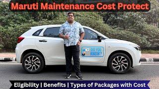 Maruti Maintenance Cost Protect | All you need to know | Eligibility | Benefits | Cost | Packages